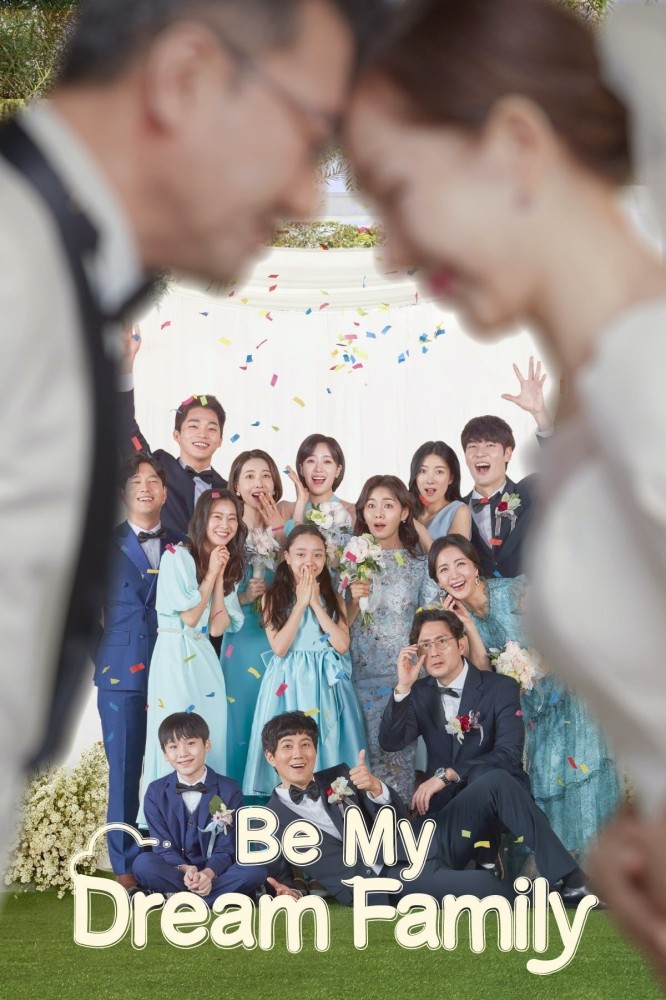 Be My Dream Family (2021 Korean Drama)